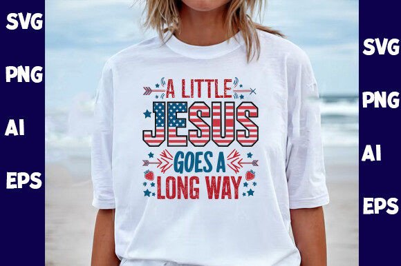 A Little Jesus Goes a Ling Way T-Shirt – Graphics for T-Shirt Designs That Sell