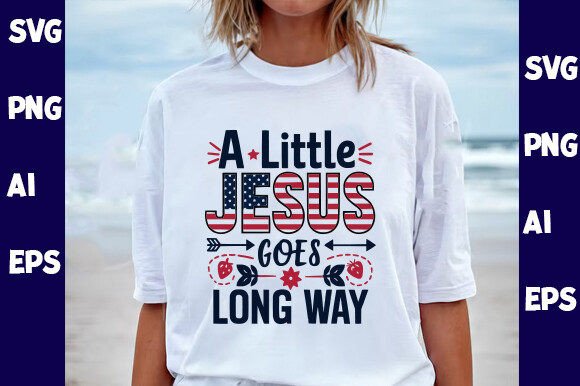 A Little Jesus Goes a Long Way SVG T-Shirt Design for Faith-Focused Branding
