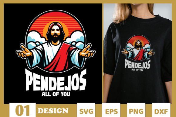 Funny Jesus Pendejos Sarcastic SVG for T-Shirt Designs & Graphics
