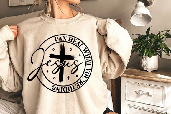 Jesus Can Heal What You’re Hiding SVG: A Soulful Graphic for Faith-Based Content & T-Shirt Designs