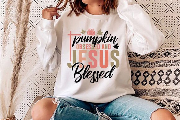 Pumpkin Obsessed and Jesus Blessed SVG for T-Shirt Designs & Graphics