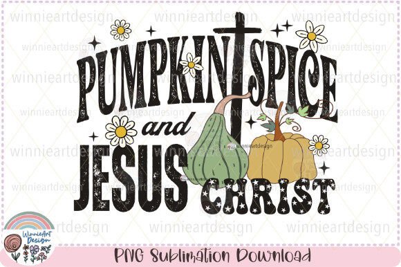 Pumpkin Spice and Jesus Christ Fall PNG: A Designer’s Real-World Review