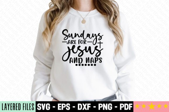 Sundays Are for Jesus and Naps Craft Graphics for T-Shirt Designs